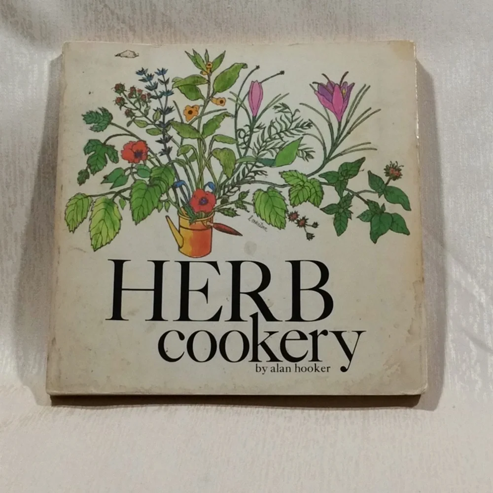 Vintage Herb Cookery by Alan Hooker